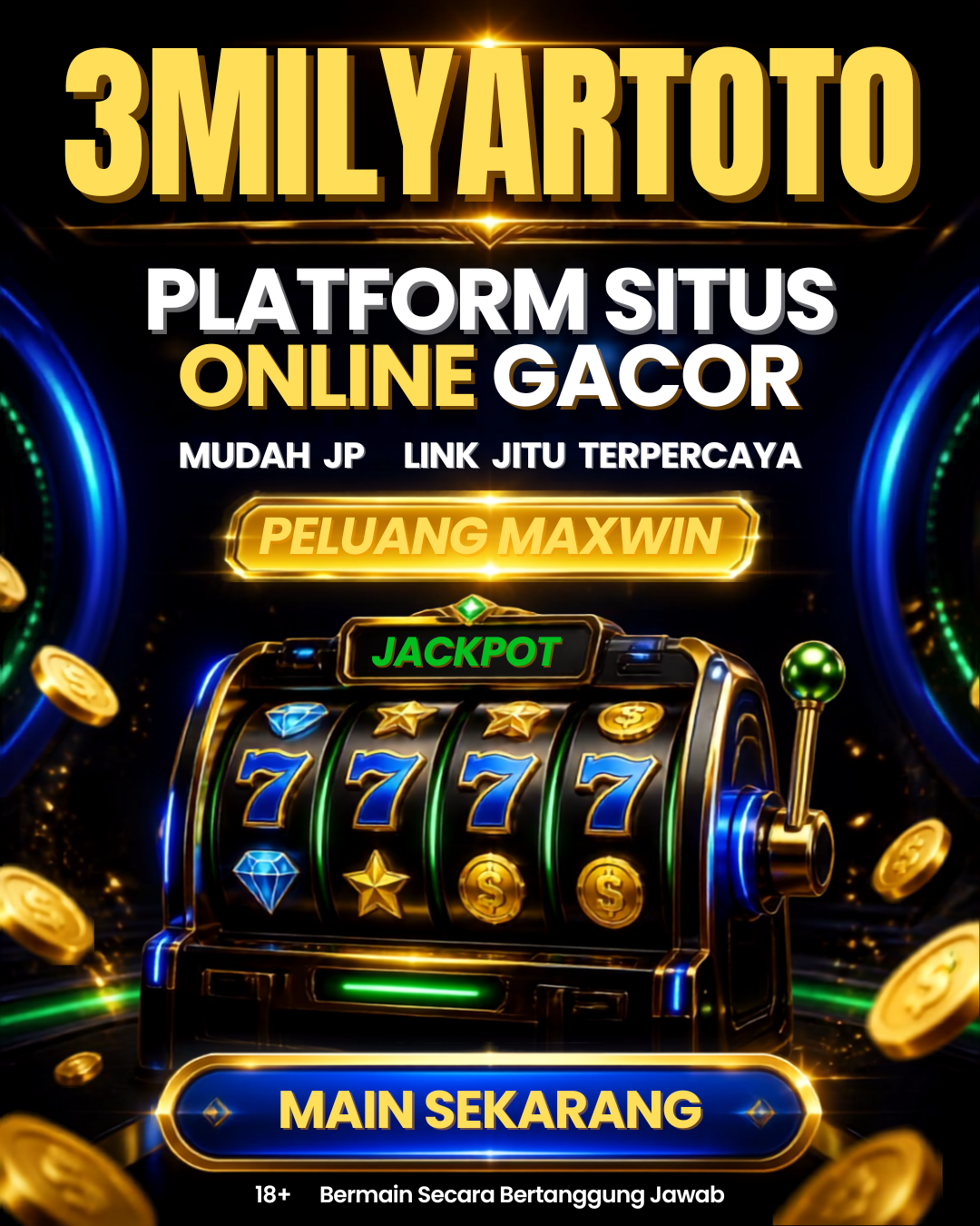 3MILYARTOTO : Platfrom Situs Online Gacor Mudah JP Link Jitu Terpercaya Maxwin